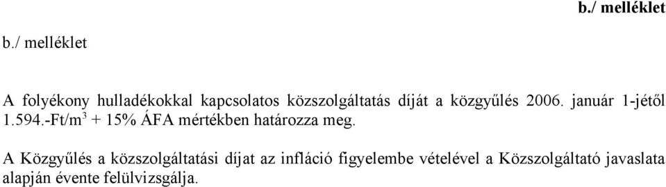 közgyűlés 2006. január 1-jétől 1.594.