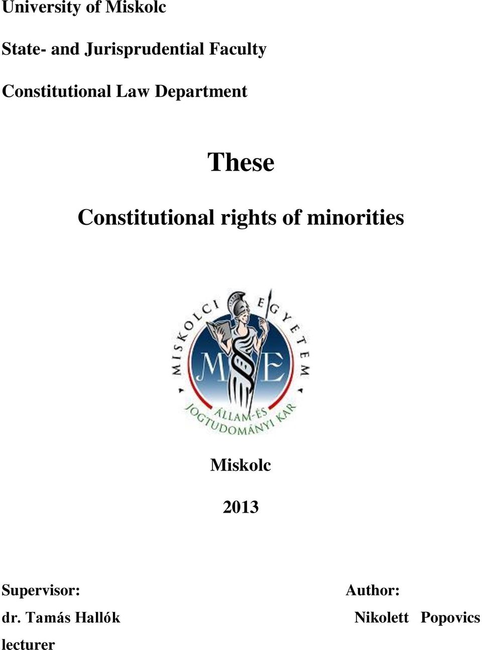 Constitutional rights of minorities Miskolc 2013