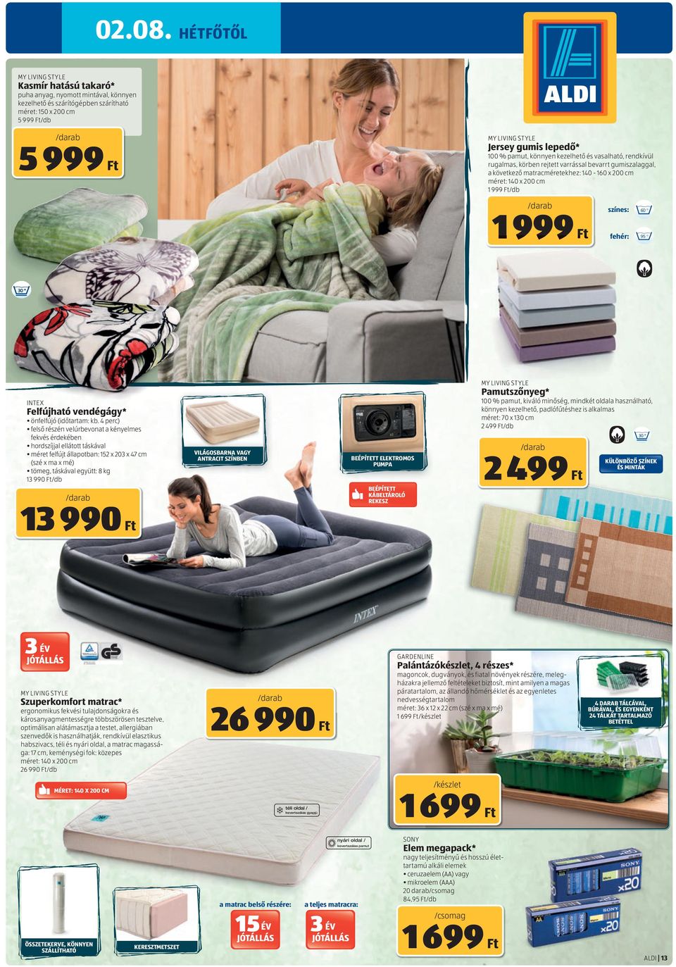 % pamut, könnyen kezelhető és vasalható, rendkívül rugalmas, körben rejtett varrással bevarrt gumiszalaggal, a következő matracméretekhez: 140-160 x 200 cm méret: 140 x 200 cm 1 999 /db 1999 színes: