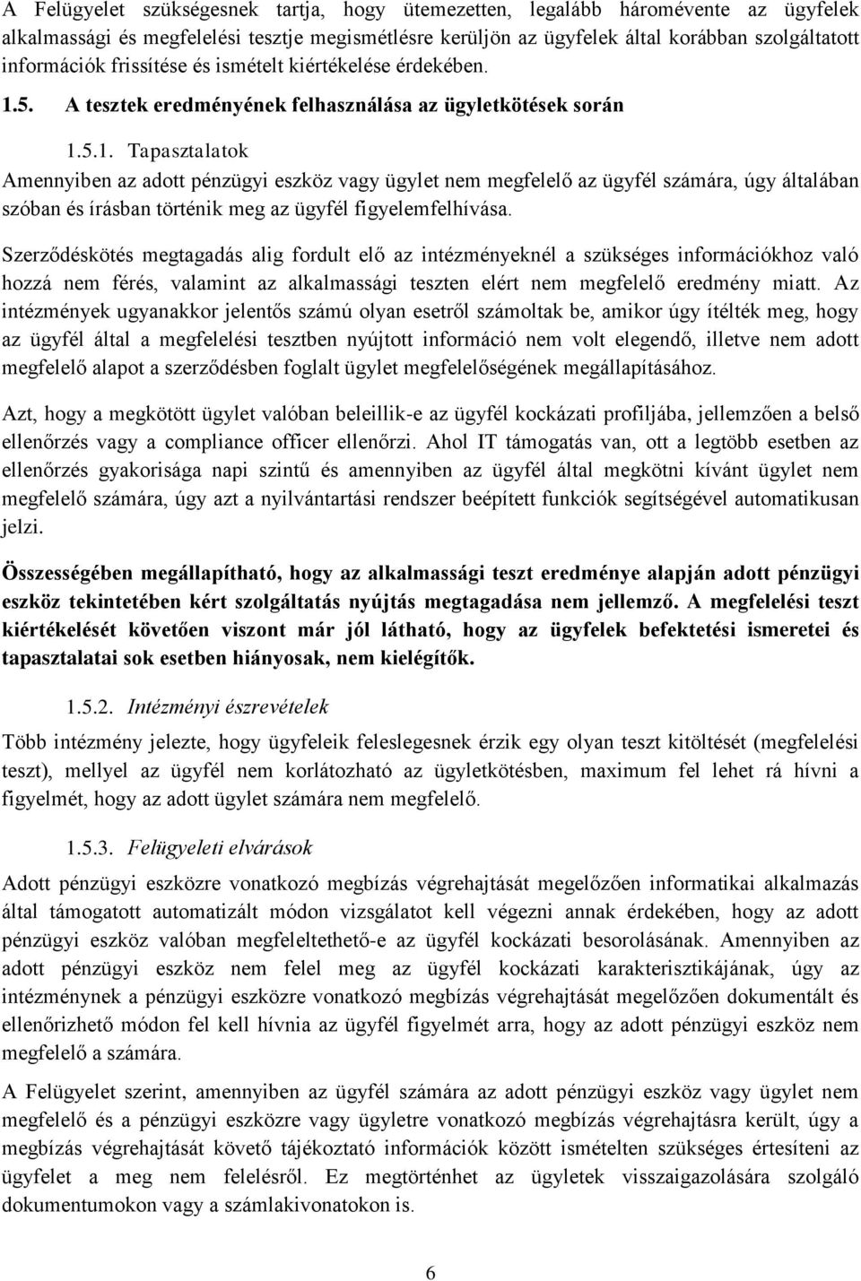 5. A tesztek eredményének felhasználása az ügyletkötések során 1.