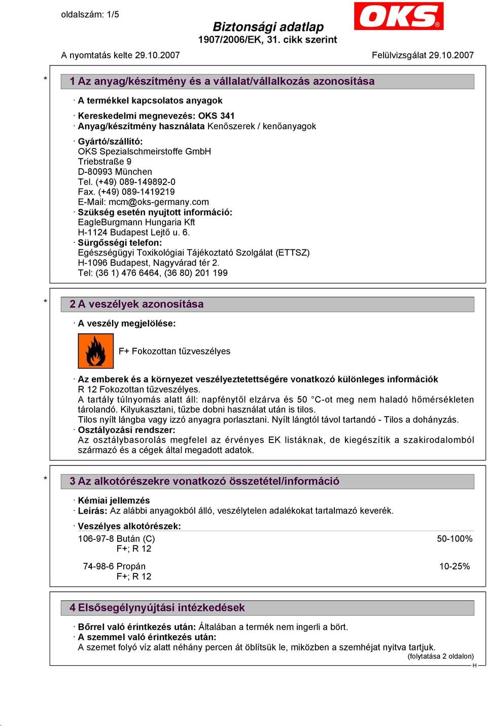 com Szükség esetén nyujtott információ: EagleBurgmann ungaria Kft -1124 Budapest Lejtő u. 6.