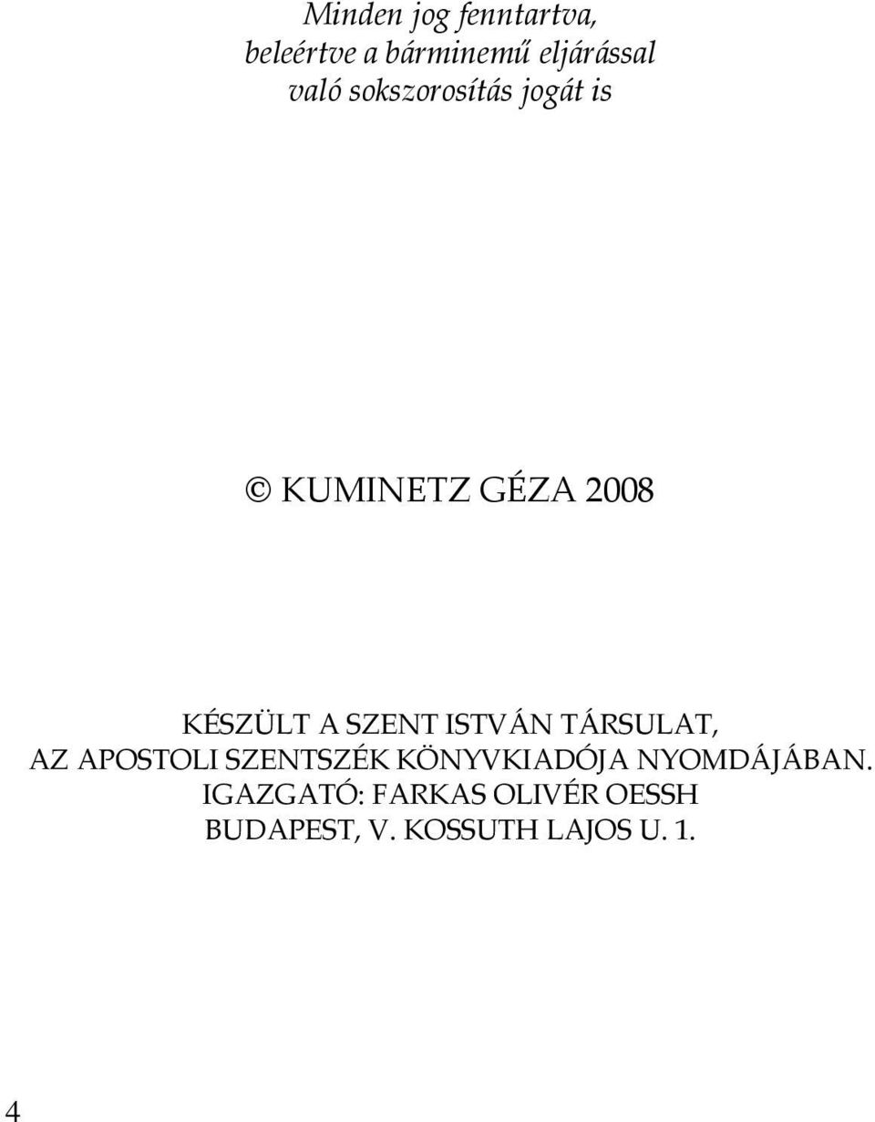 ISTVÁN TÁRSULAT, AZ APOSTOLI SZENTSZÉK KÖNYVKIADÓJA