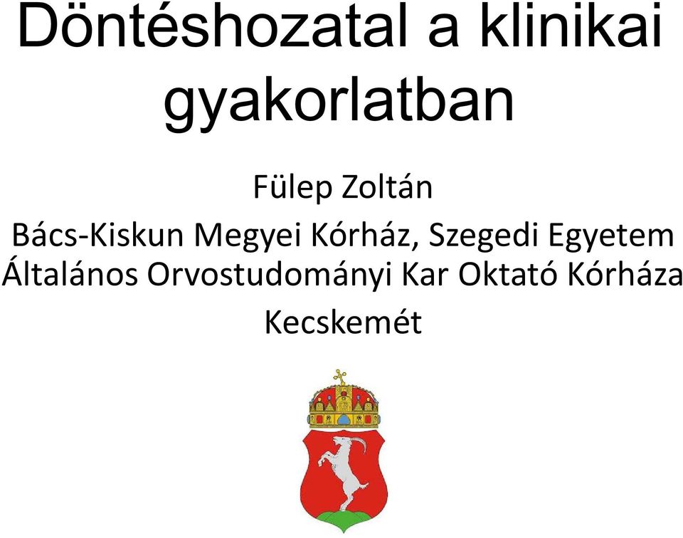 Bács-Kiskun Megyei Kórház, Szegedi