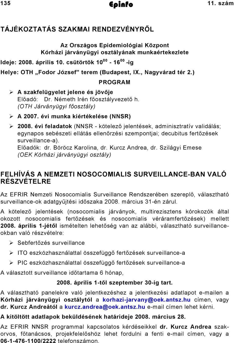 (OTH Járványügyi főosztály) A 2007. évi munka kiértékelése (NNSR) 2008.