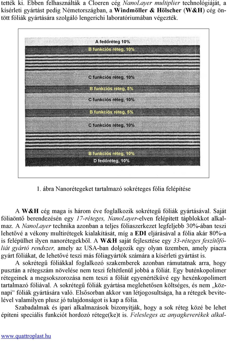 laboratóriumában végezték.