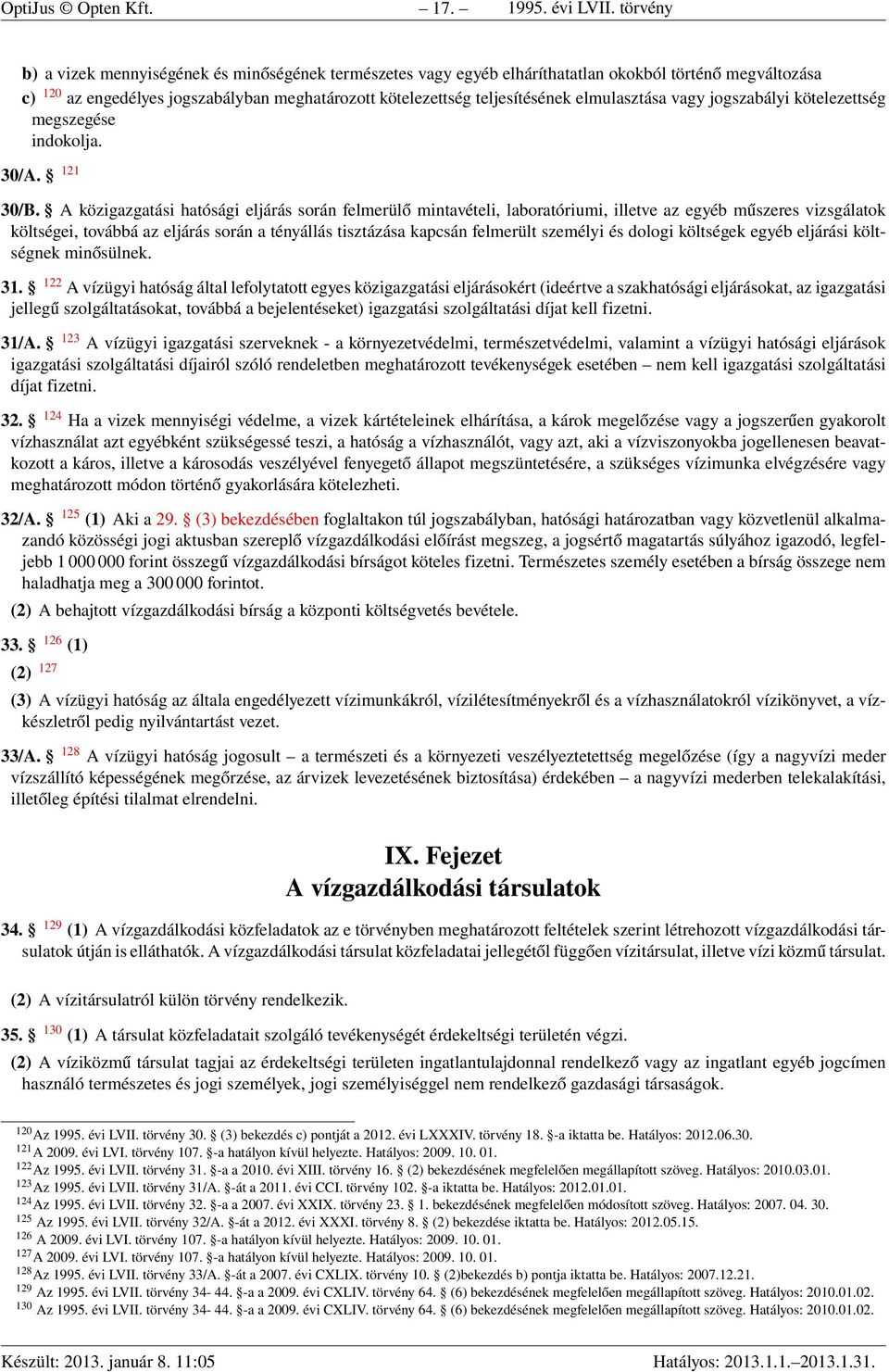 elmulasztása vagy jogszabályi kötelezettség megszegése indokolja. 30/A. 121 30/B.