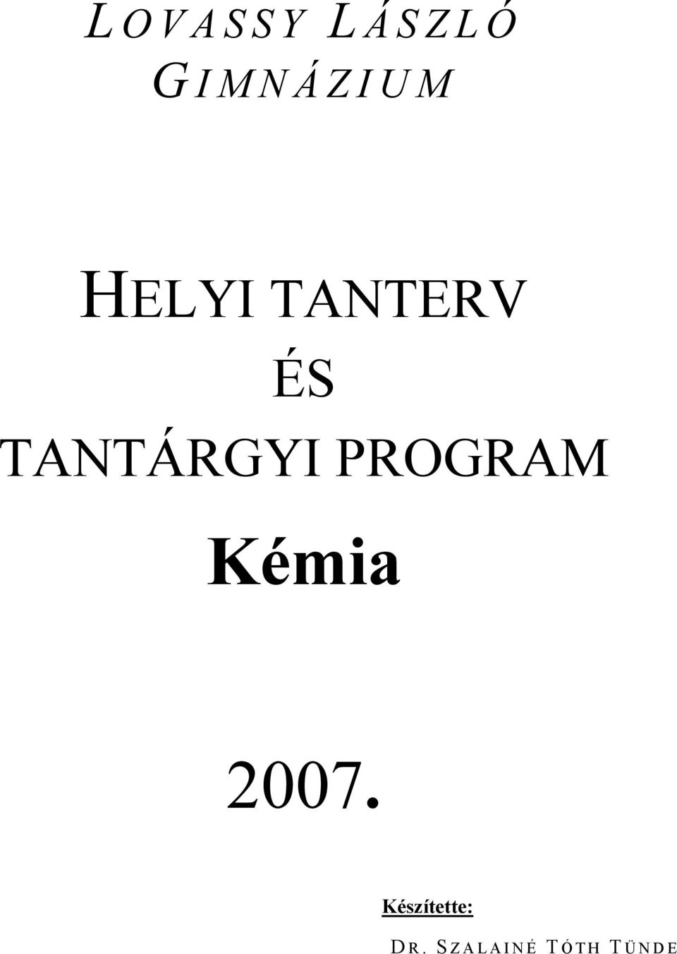 PROGRAM Kémia 2007.