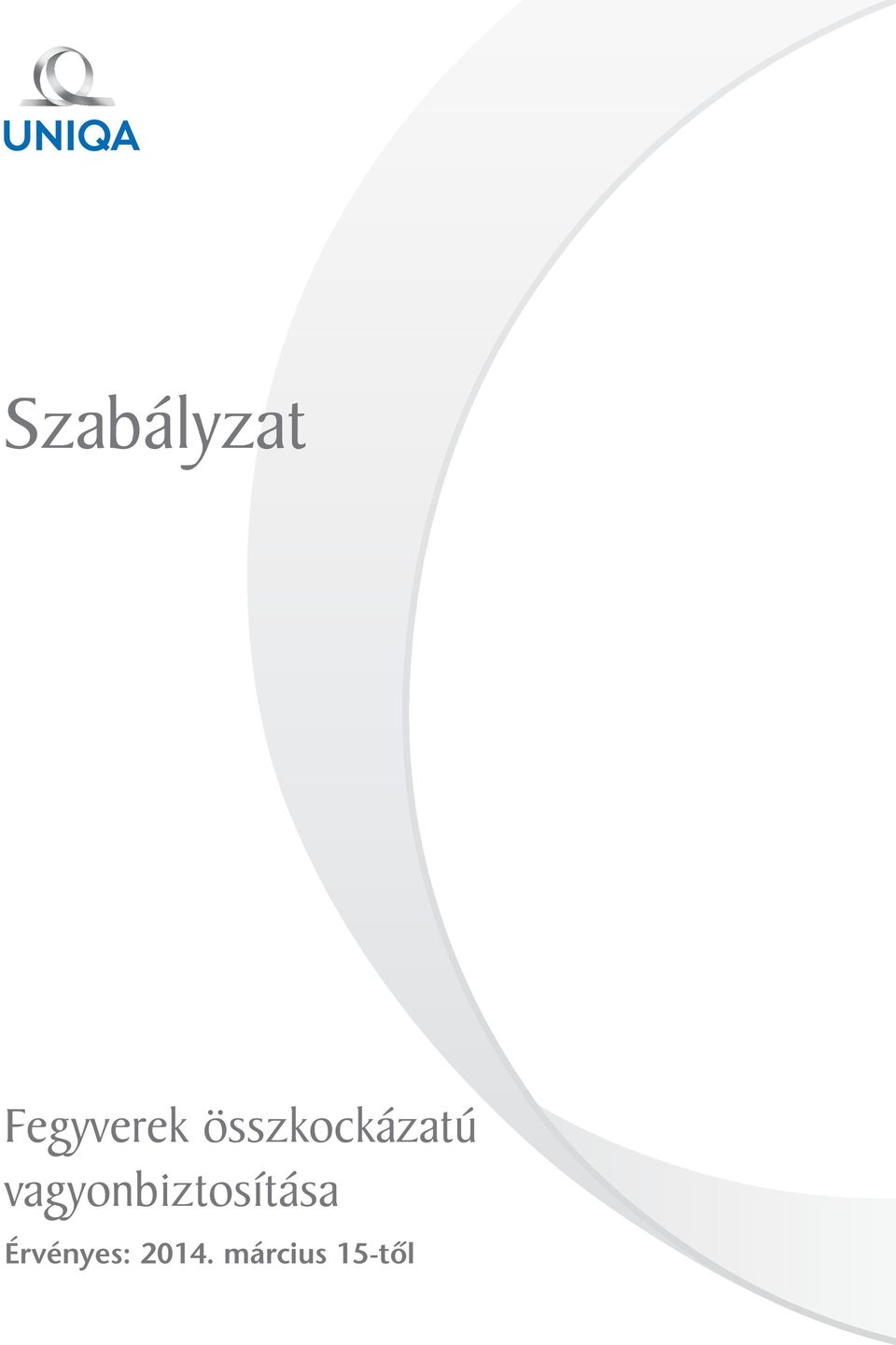 vagyonbiztosítása