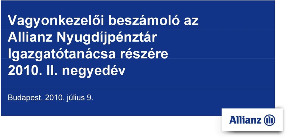 Igazgatótanácsa g részére