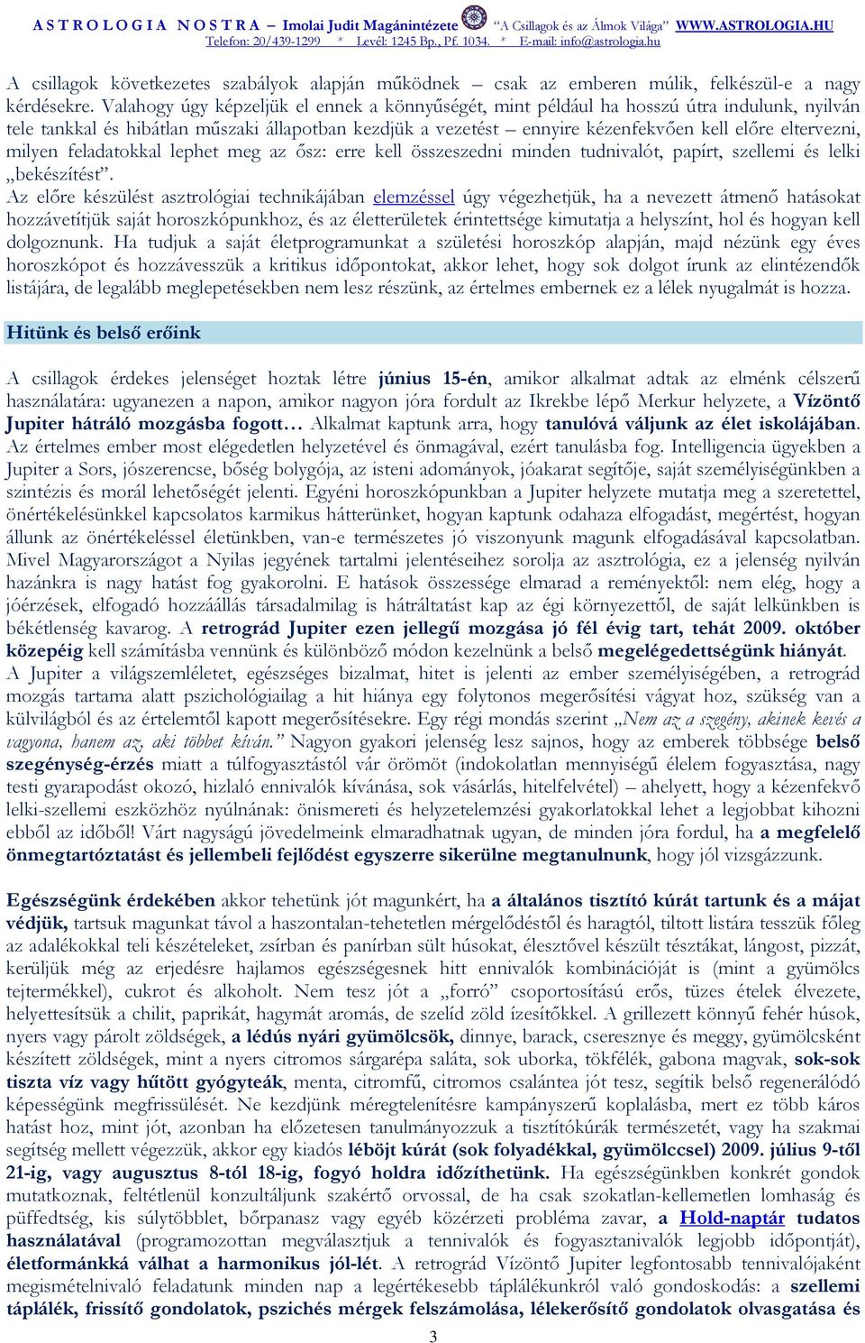 milyen feladatokkal lephet meg az ısz: erre kell összeszedni minden tudnivalót, papírt, szellemi és lelki bekészítést.