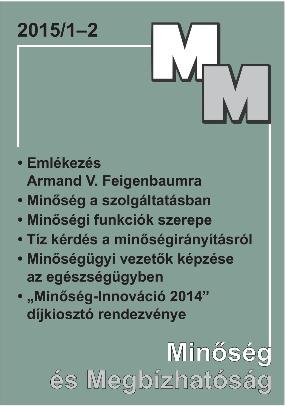 funkciók szerepe Tíz kérdés a minőségirányításról