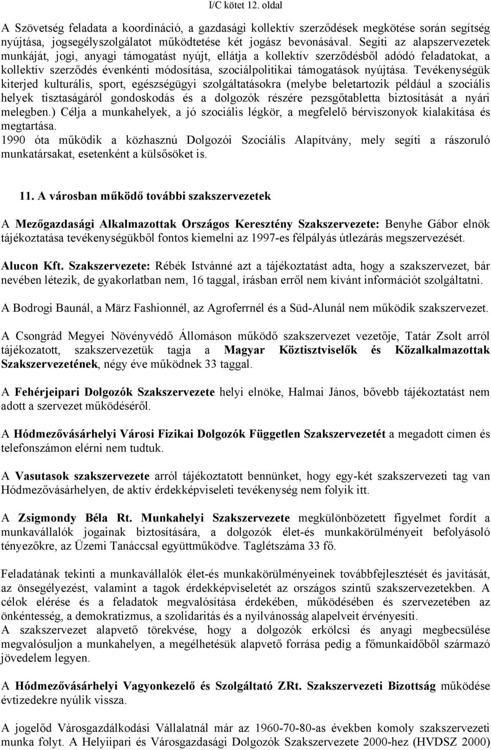 nyújtása.