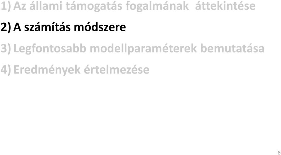 3) Legfontosabb modellparaméterek