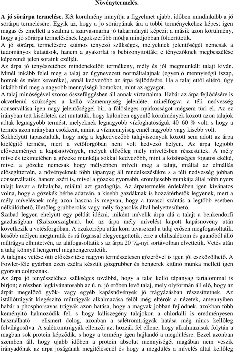 legokszerőbb módja mindjobban földeríttetik.