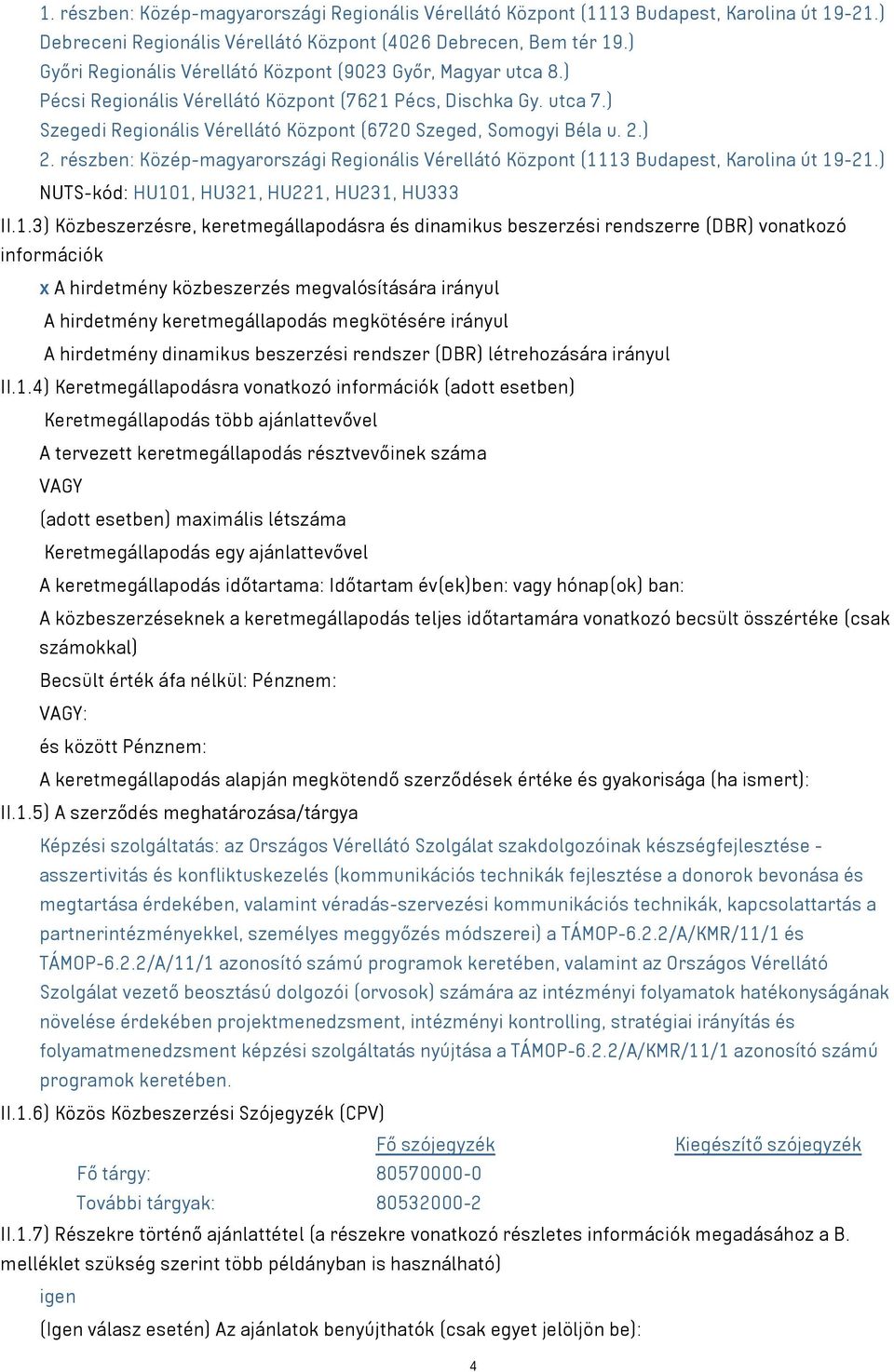 2.) 2. részben: Közép-magyarországi Regionális Vérellátó Központ (11