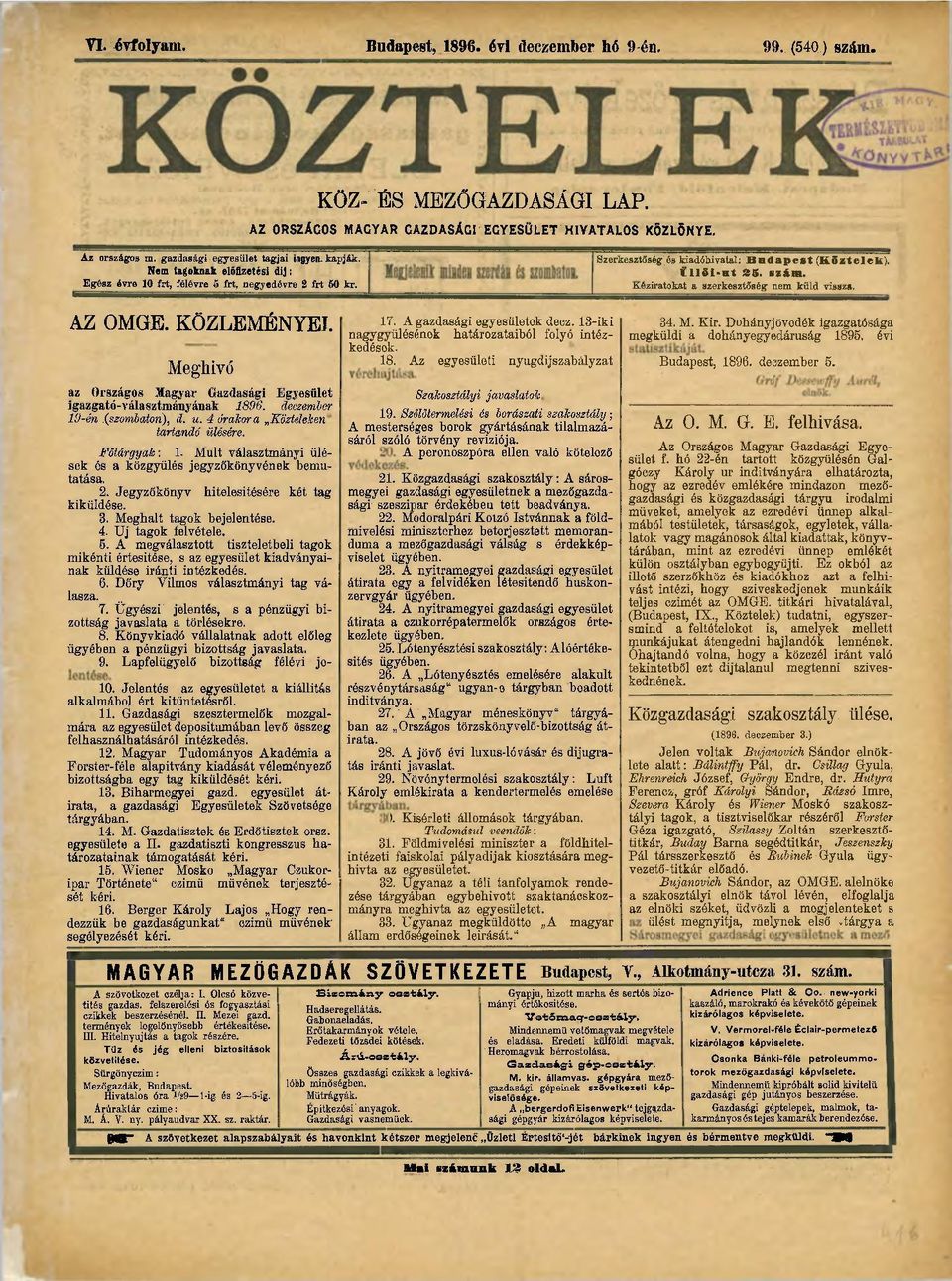 szám. Kéziratokat a szerkesztőség nem küld vissza. AZ OMGB. KÖZLEMÉNYEI. Meghívó az Országos Magyar Gazdasági Egyesület igazgató-választmányának 1896. deczember 19-én (szombaton), d. u.