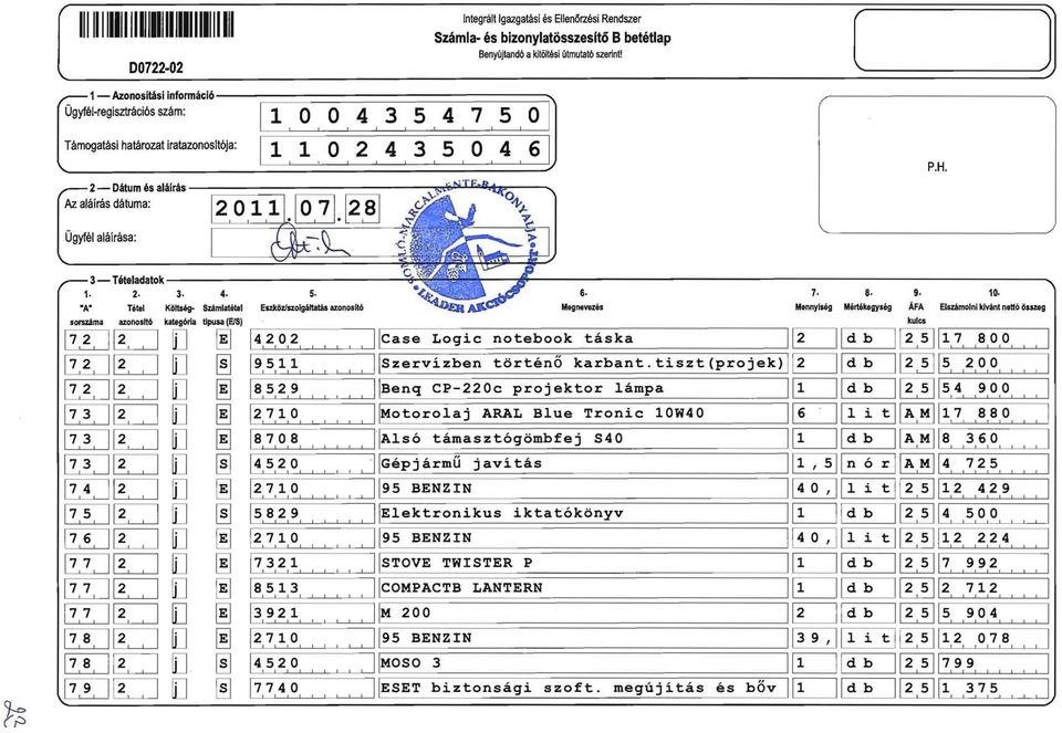 C-li ',----------,,----, - '\..-'$ -tjr o. "" PH Ügyfél aláírása: 3- Tételadatok 1. 2. 3. 4.