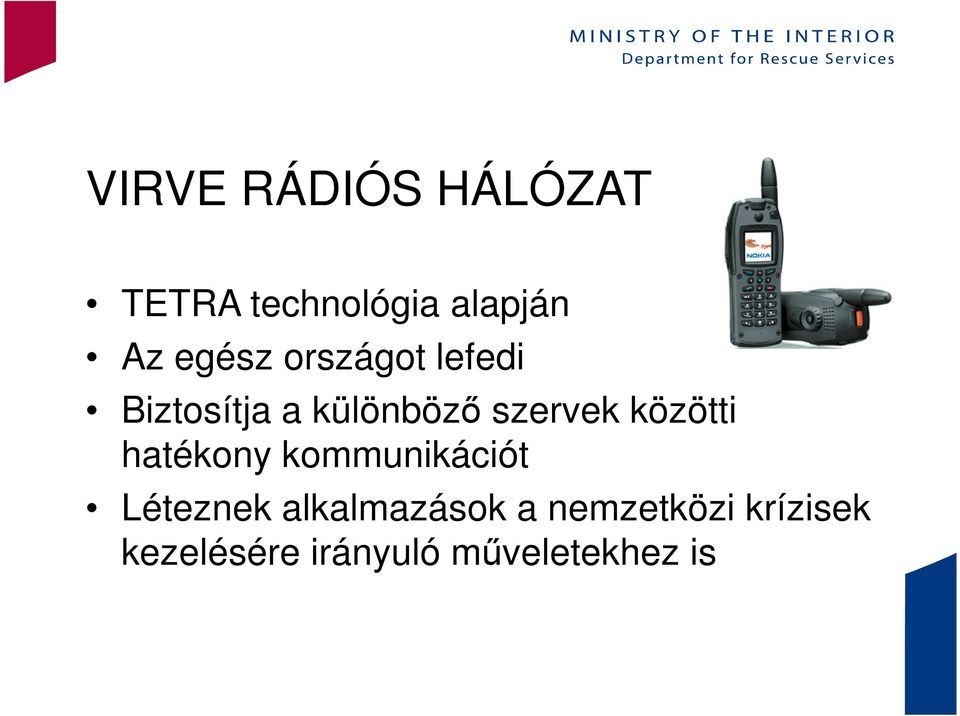 közötti hatékony kommunikációt Léteznek alkalmazások