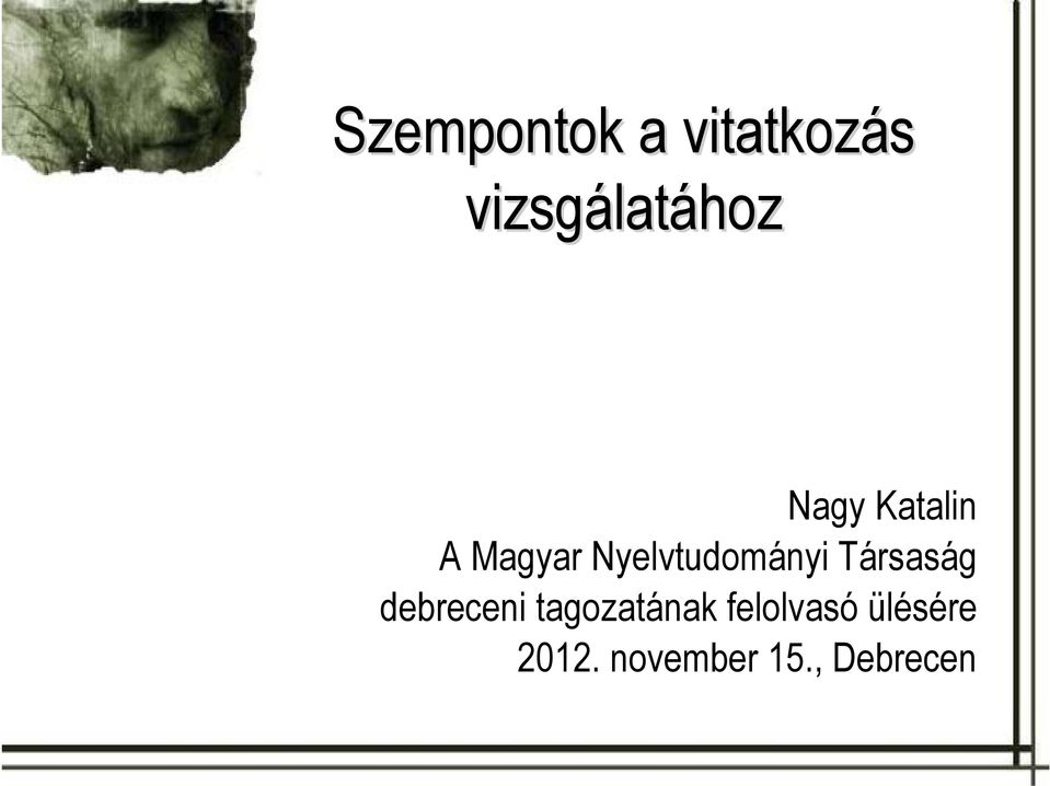 Nyelvtudományi Társaság debreceni