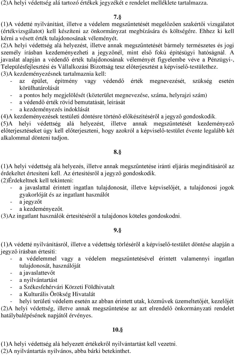 Ehhez ki kell kérni a vésett érték tulajdonosának véleményét.