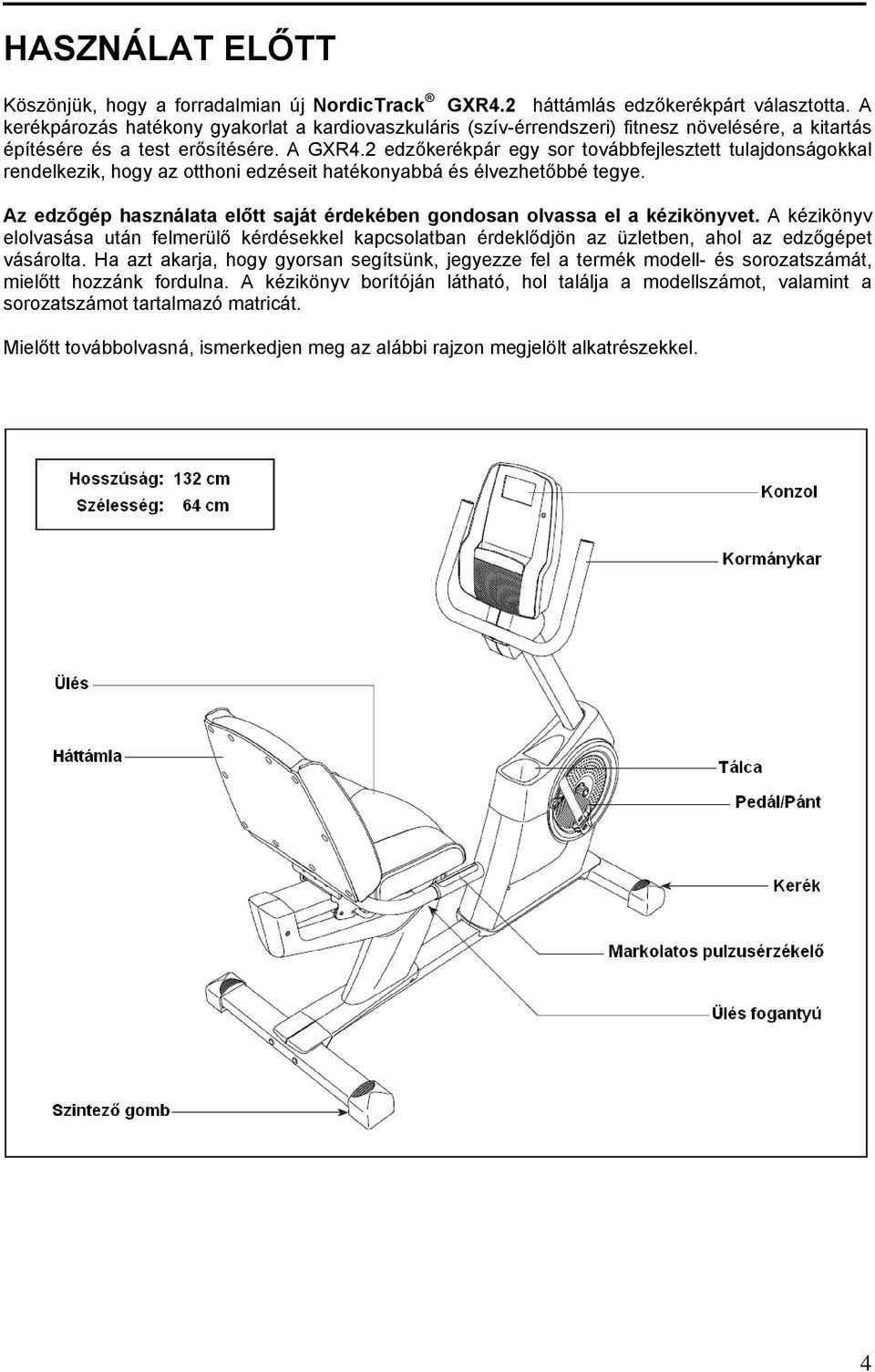 2 edzőkerékpár egy sor továbbfejlesztett tulajdonságokkal rendelkezik, hogy az otthoni edzéseit hatékonyabbá és élvezhetőbbé tegye.