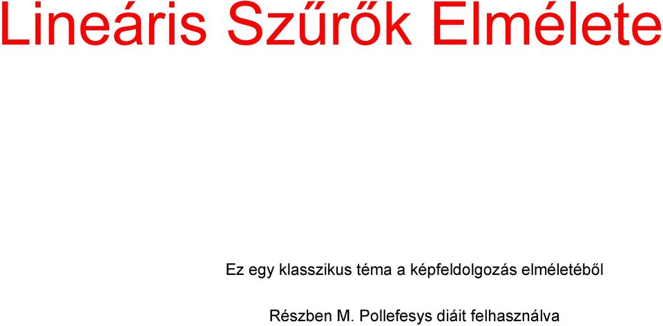 képfeldolgozás elméletéből