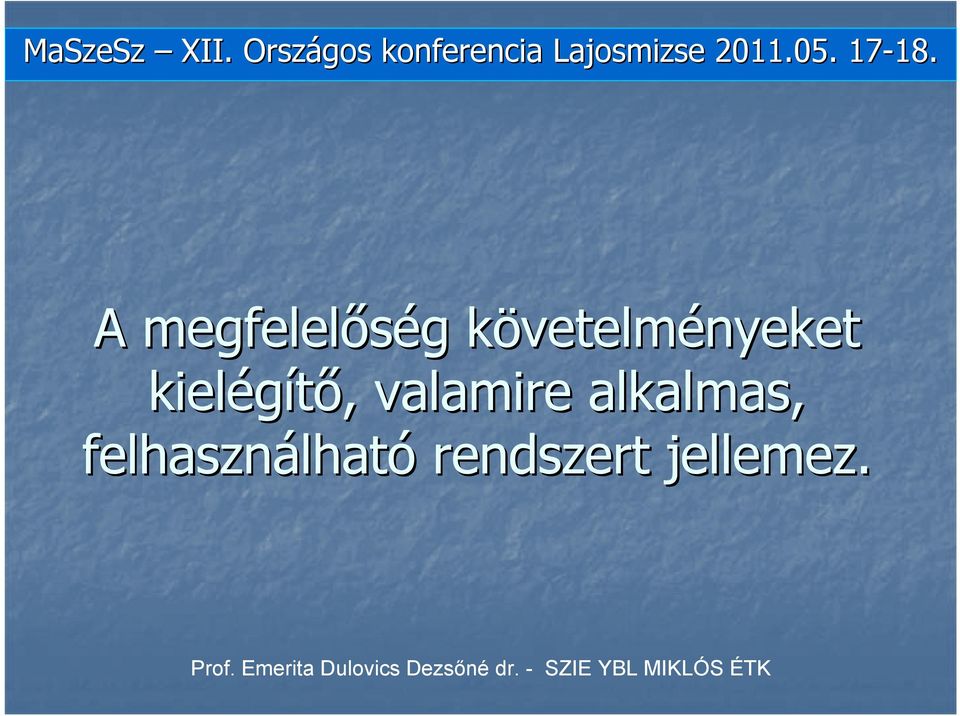 17- A megfelelőség g követelmk