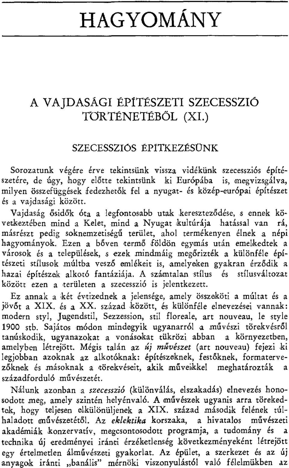 fel a nyugat- és közép-eur бpai építészet és a vajdasági között.