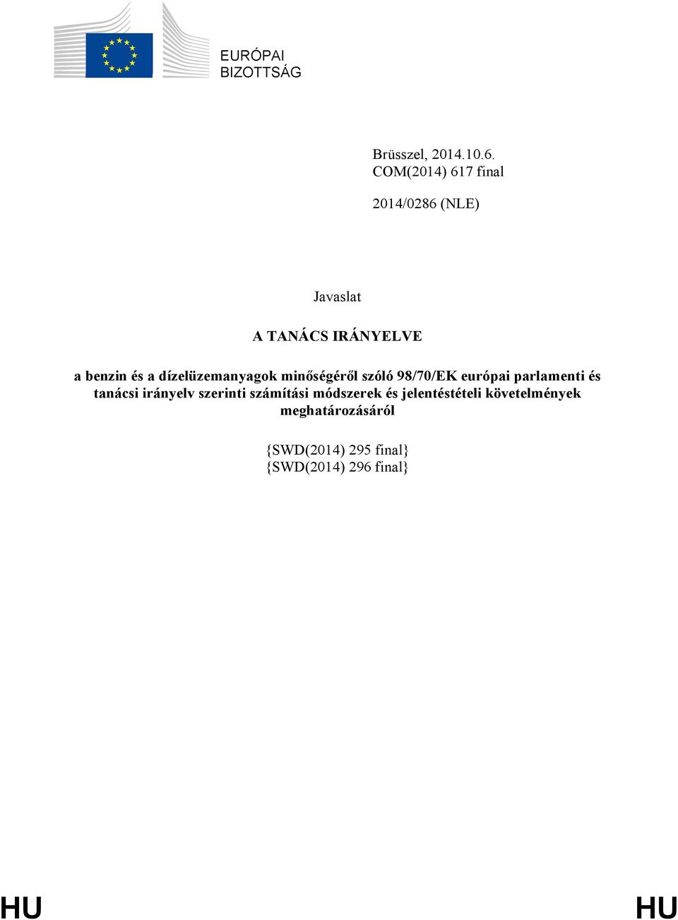 dízelüzemanyagok minőségéről szóló 98/70/EK európai parlamenti és tanácsi