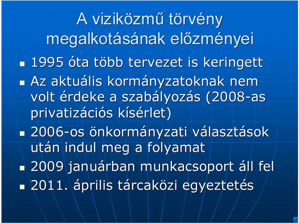 privatizáci cióss kísérlet) k 2006-os önkormányzatinyzati választv lasztásoksok után n