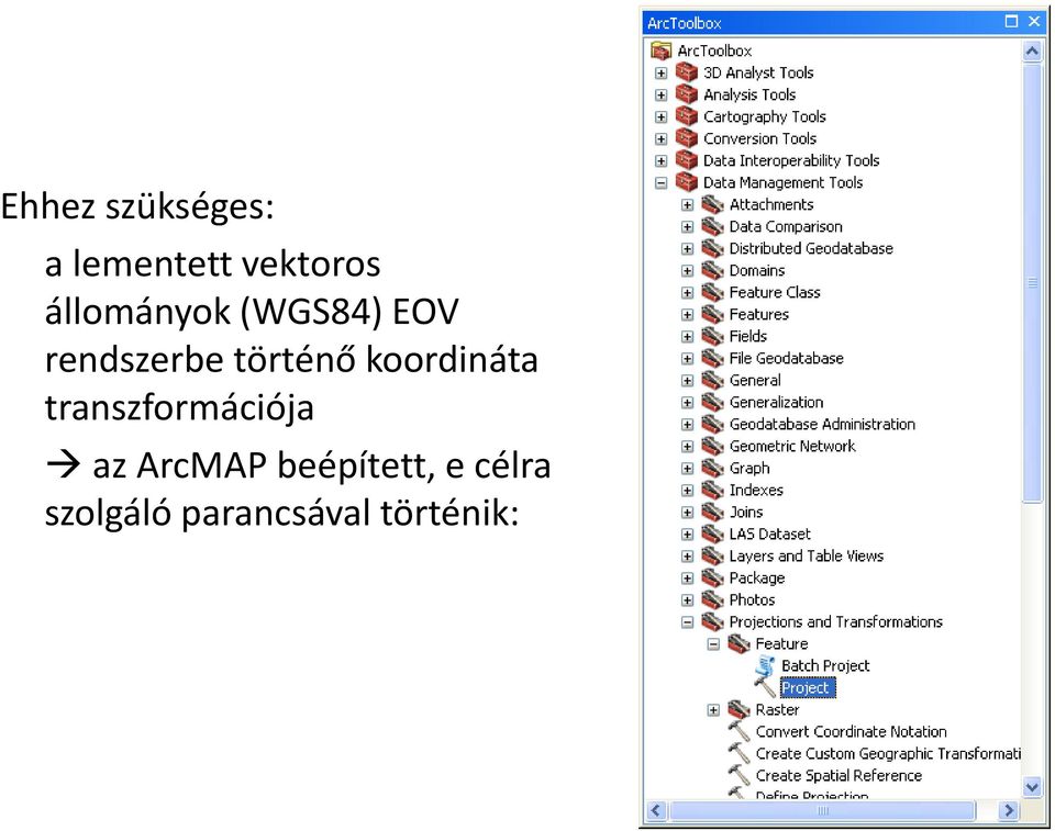 koordináta transzformációja az ArcMAP