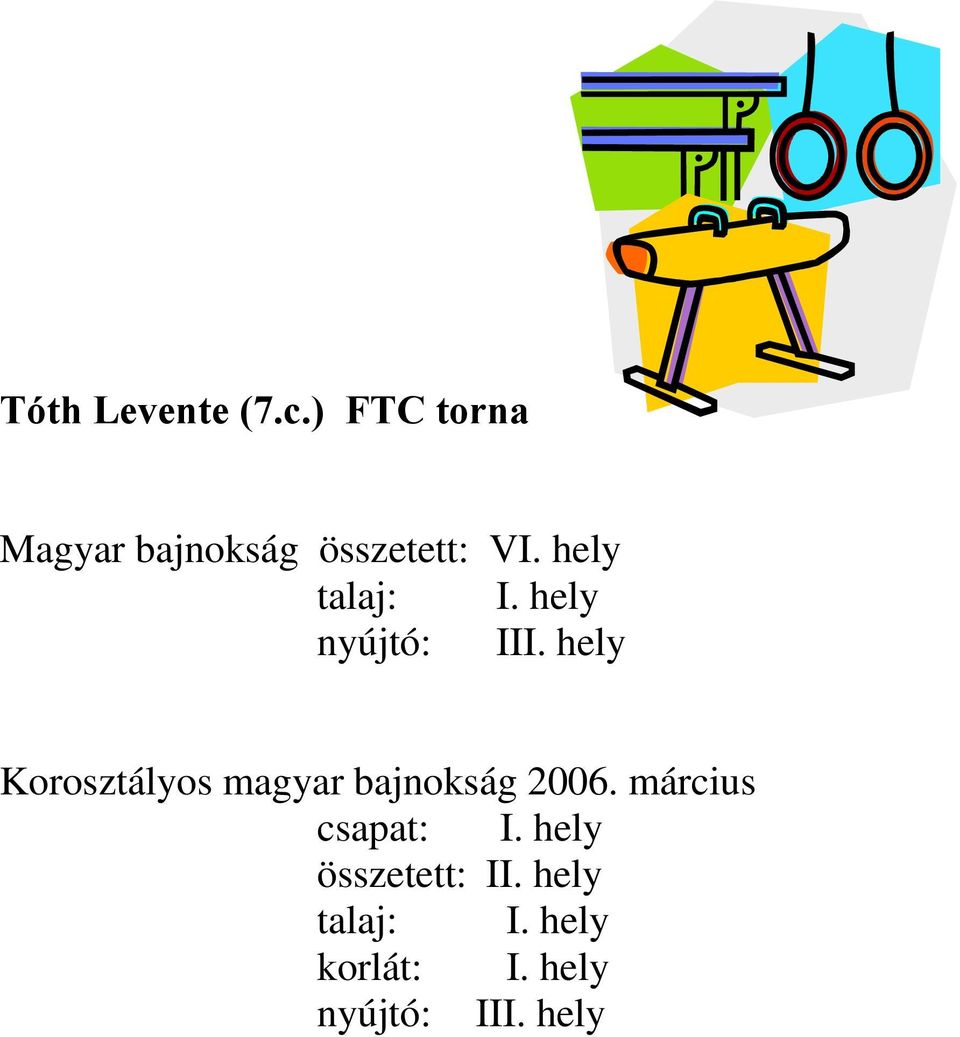 talaj: nyújtó: II Korosztályos magyar