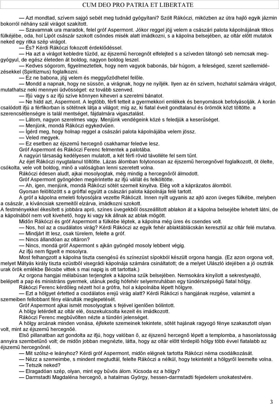 A có fjú ffb ö j v; mí, f v u öömö ö öö. c m, fjm v. Lm, m v. Mjü v ö fjü ű. Mjü, m Róc vű. Í m, h h c jb vm jö. V m. E b jmű hcő chm fv. Góf Am Róc Fc fm b. A ú mu, ff öv v f m ű. A j Róc uu öö.