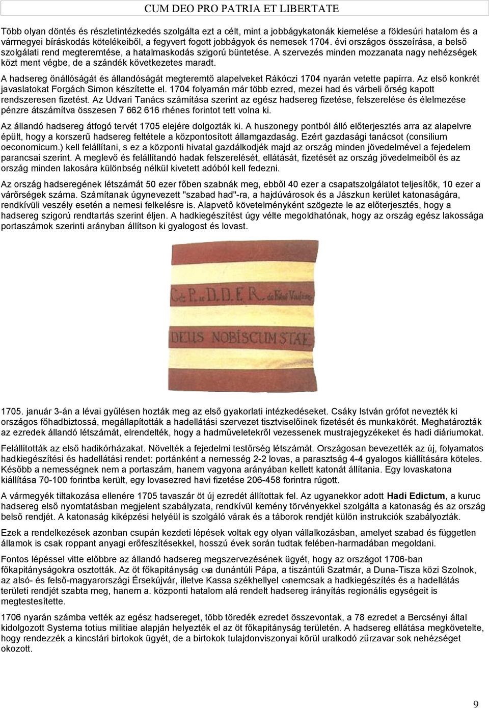 A h m 50 főb b m, bbő 40 c jíő, 10 vő m. Smí úv "b h"-, hjúv Ju ü, ívü v m f. Avő övm ö őj, h h ú j. A hí ú v mhó, h m b í v. 1705. ju 3- v ű h m ő. C Iv óf v főhb, mí h v vő f muö.