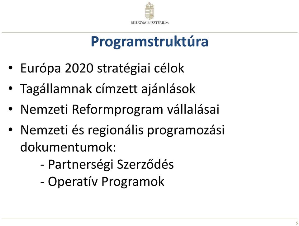 Reformprogram vállalásai Nemzeti és regionális