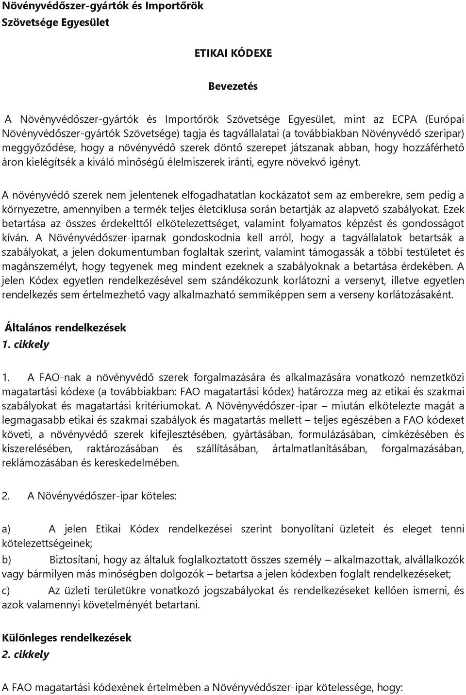 iránti, egyre növekvő igényt.