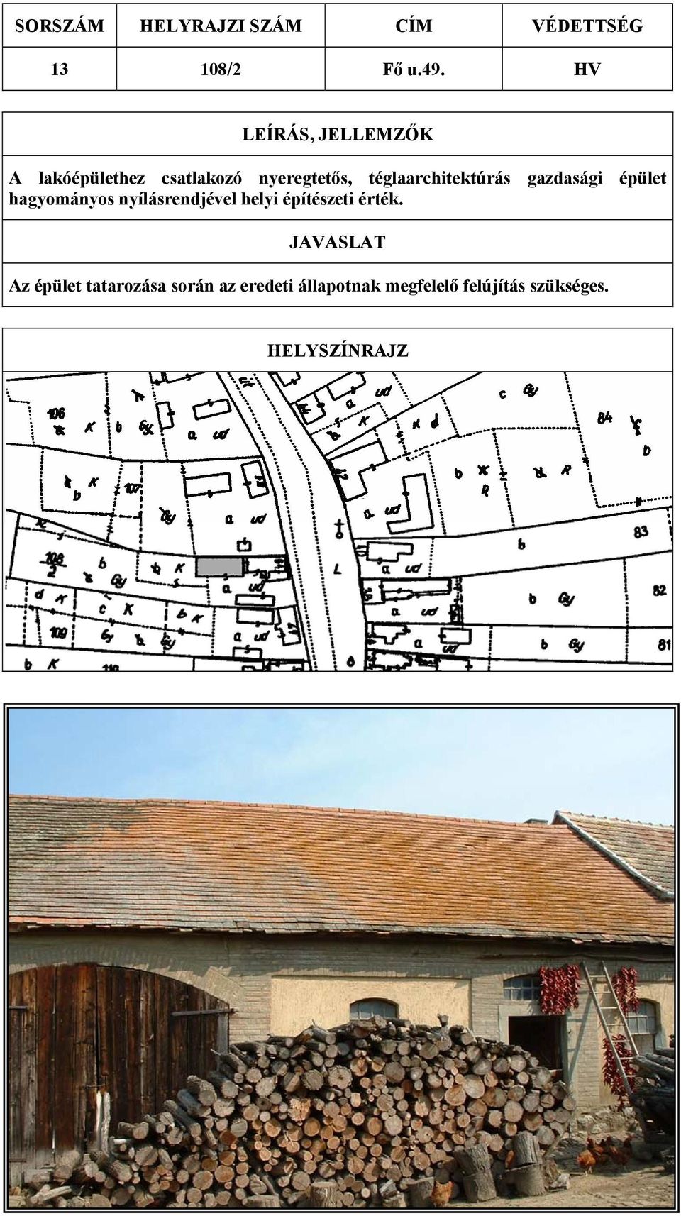 téglaarchitektúrás gazdasági épület hagyományos