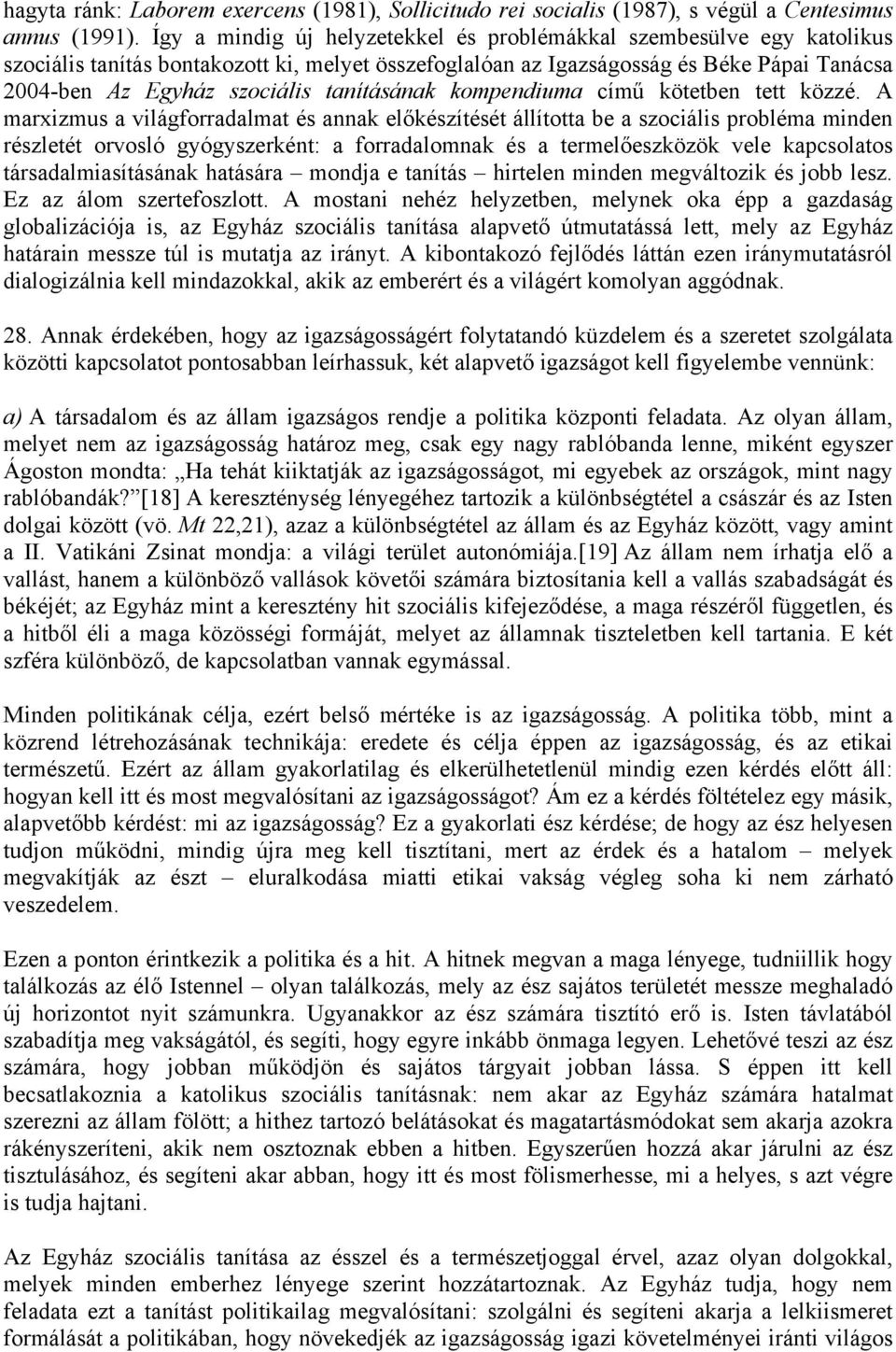tanításának kompendiuma című kötetben tett közzé.