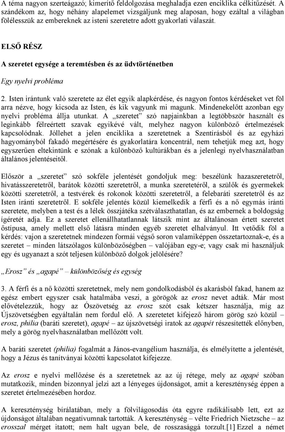 ELSŐ RÉSZ A szeretet egysége a teremtésben és az üdvtörténetben Egy nyelvi probléma 2.