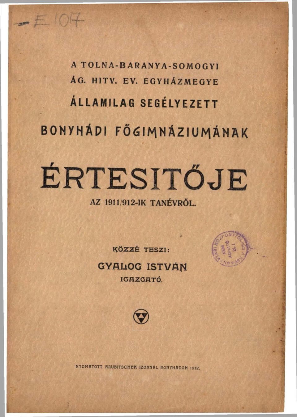 ÉRTESÍTŐJE AZ 1911/912-IK TANÉVRŐL.