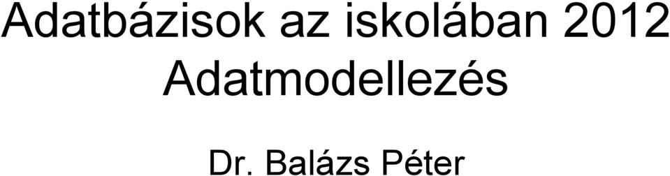 Adatmodellezés