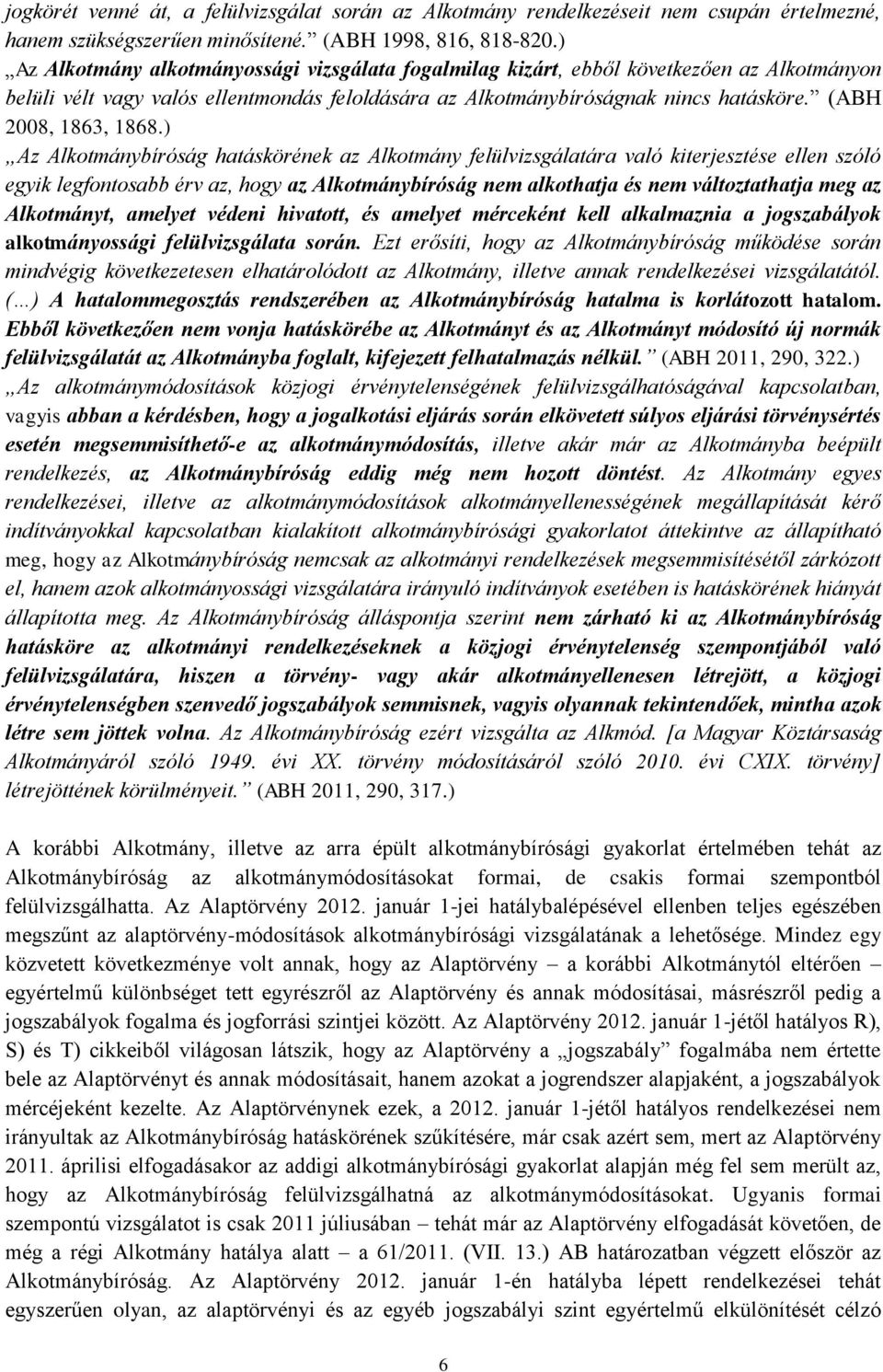 (ABH 2008, 1863, 1868.
