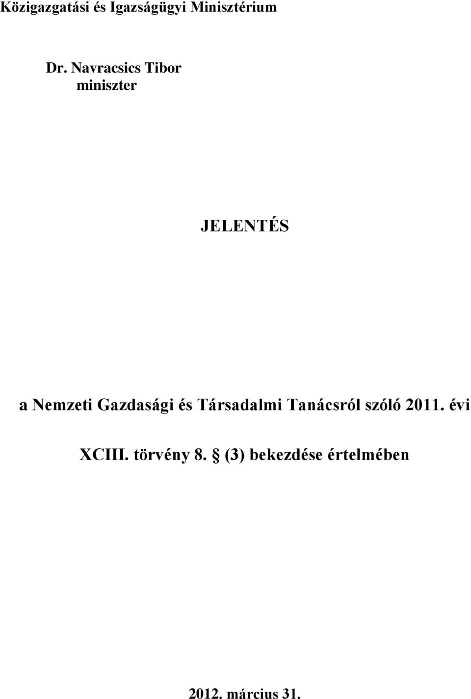 Gazdasági és Társadalmi Tanácsról szóló 2011.