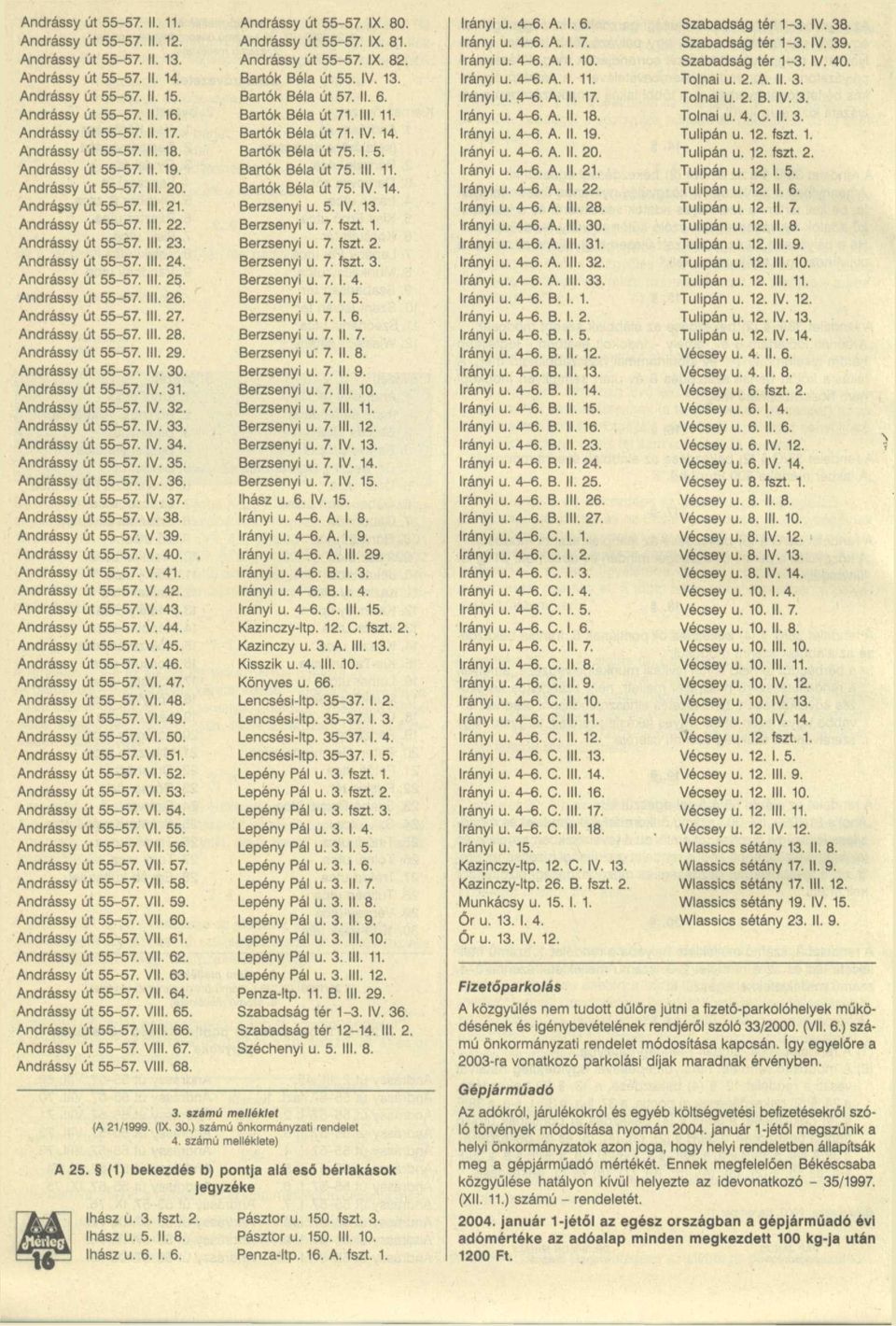 VI. 47. VI. 48. VI. 49. VI. 50. VI. 51. VI. 52. VI. 53. 54. 55. VII. 56. VII. 57. VII. 58. VII. 59. VII. 60. VII. 61. VII. 62. VII. 63. VII. 64. VIII. 65. VIII. 66. VIII. 67. VIII. 68. IX. 80. IX. 81.