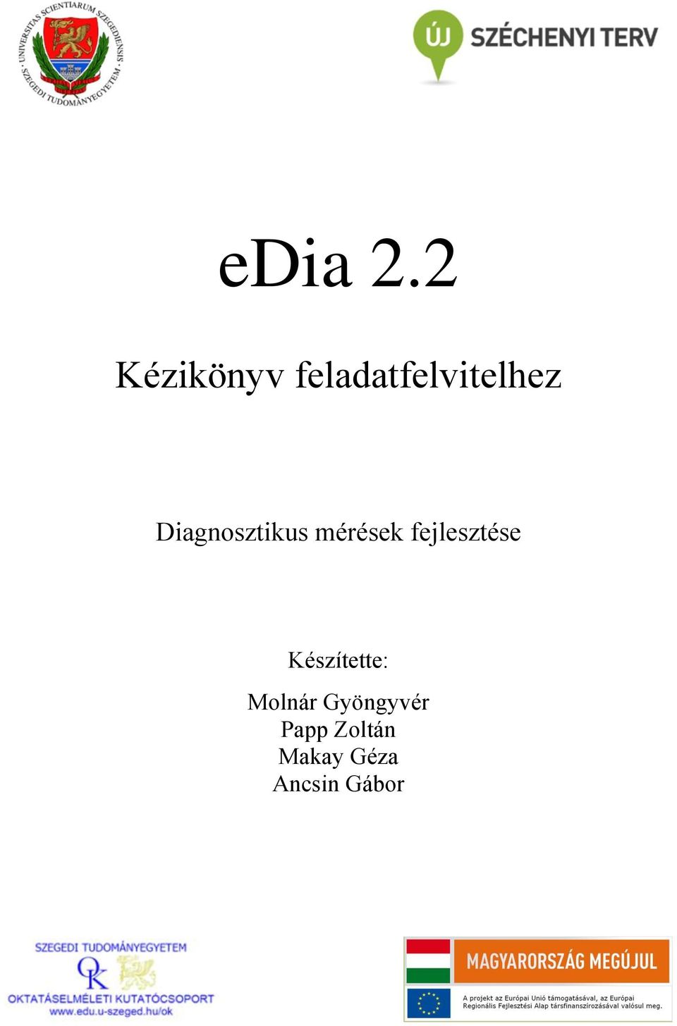 Diagnosztikus mérések fejlesztése