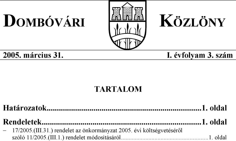 (III.31.) rendelet az önkormányzat 2005.