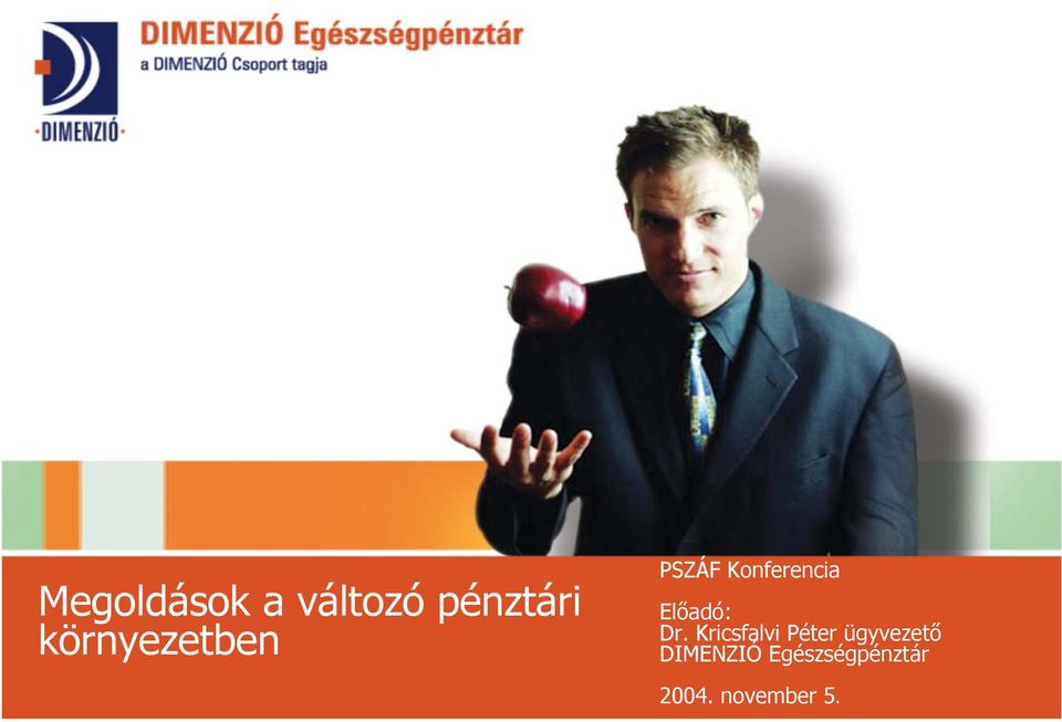Előadó: Dr.