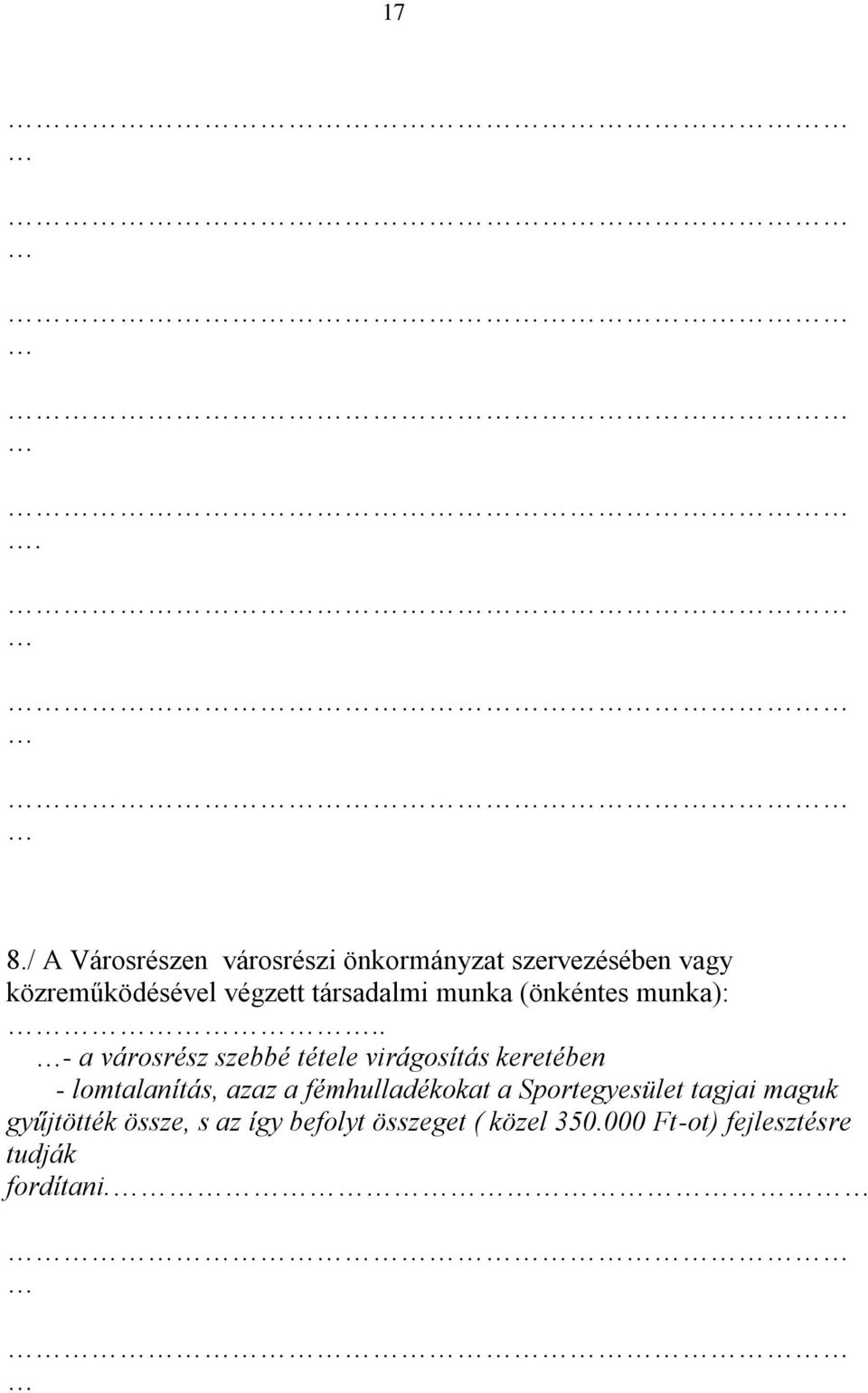 társadalmi munka (önkéntes munka):.