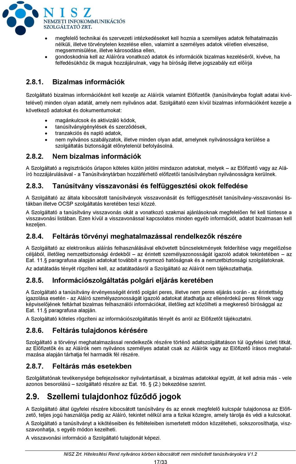 jogszabály ezt előírja 2.8.1.