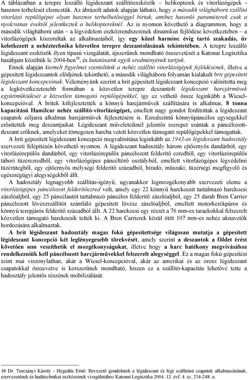 a helikoptereknél.